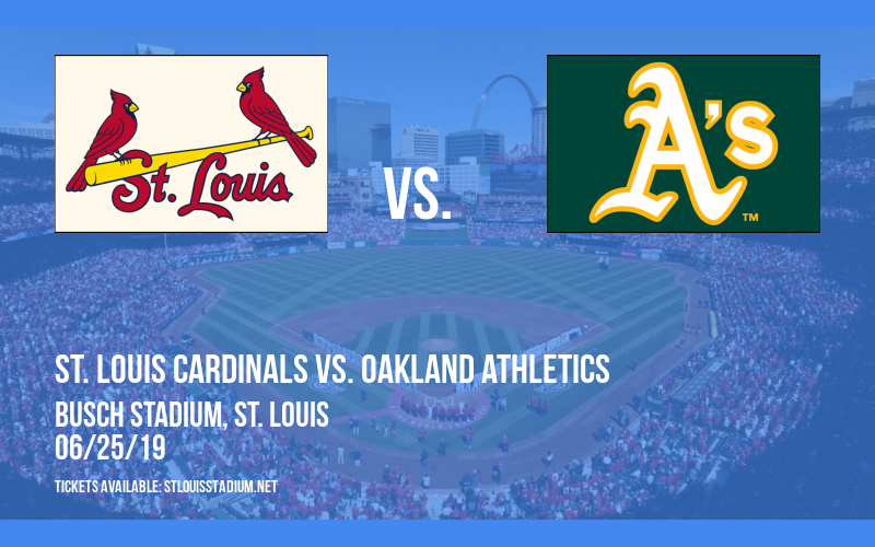 St. Louis Cardinals vs. Oakland Athletics at Busch Stadium