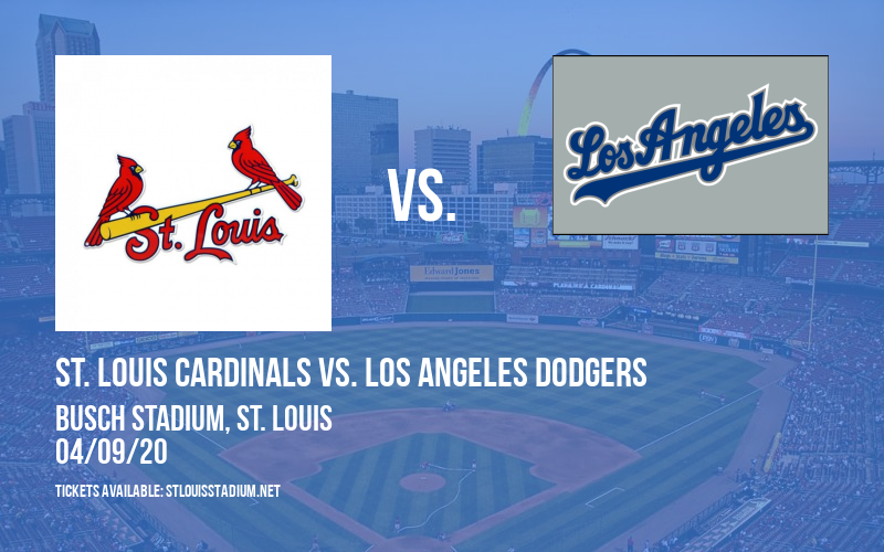 St. Louis Cardinals vs. Los Angeles Dodgers at Busch Stadium tickets St. Louis Cardinals vs. Los Angeles Dodgers at Busch Stadium