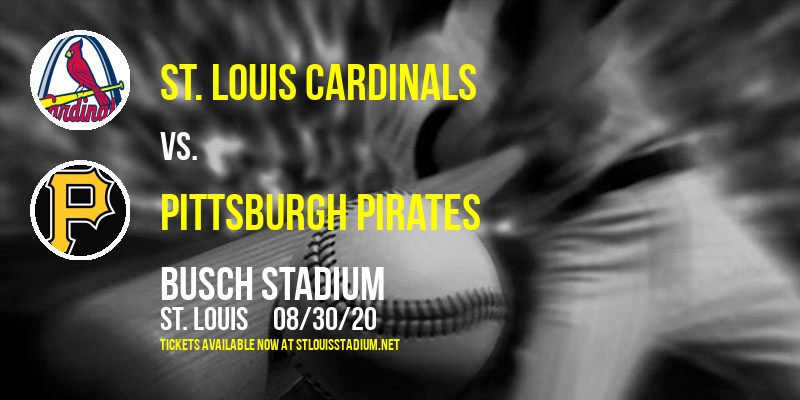 St. Louis Cardinals vs. Pittsburgh Pirates at Busch Stadium