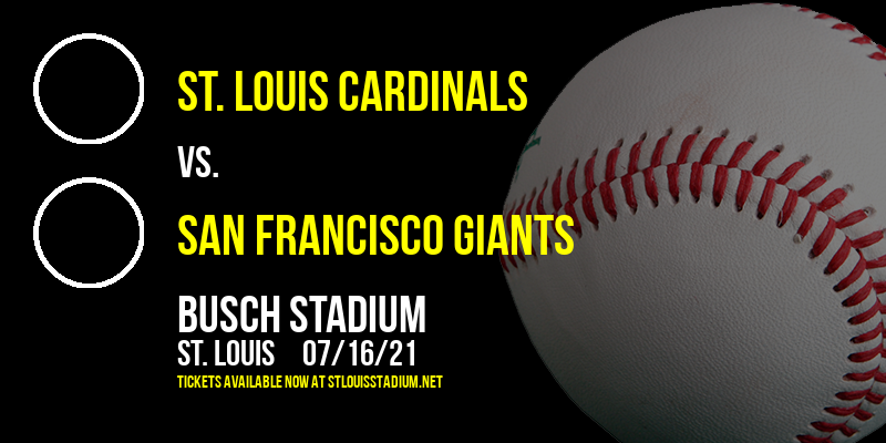 St. Louis Cardinals vs. San Francisco Giants at Busch Stadium tickets St. Louis Cardinals vs. San Francisco Giants at Busch Stadium