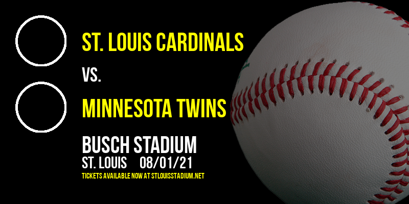St. Louis Cardinals vs. Minnesota Twins at Busch Stadium tickets St. Louis Cardinals vs. Minnesota Twins at Busch Stadium
