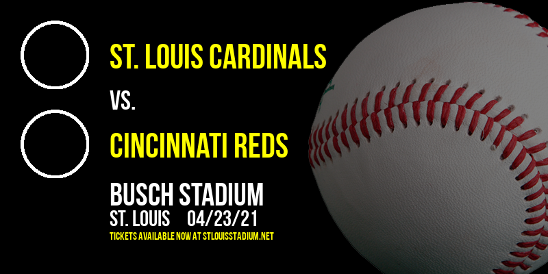 St. Louis Cardinals vs. Cincinnati Reds [CANCELLED] at Busch Stadium