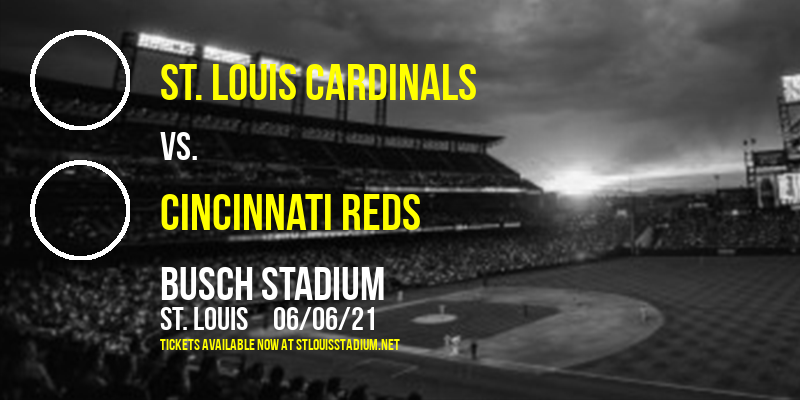 St. Louis Cardinals vs. Cincinnati Reds at Busch Stadium tickets St. Louis Cardinals vs. Cincinnati Reds at Busch Stadium