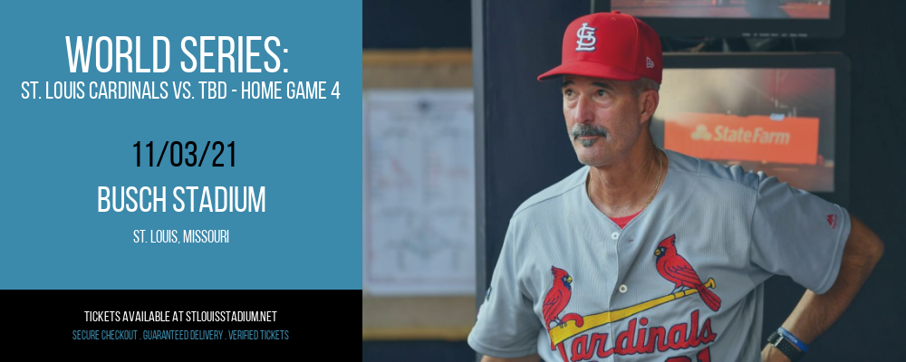 World Series: St. Louis Cardinals vs. TBD - Home Game 4 (Date: TBD - If Necessary) [CANCELLED] at Busch Stadium