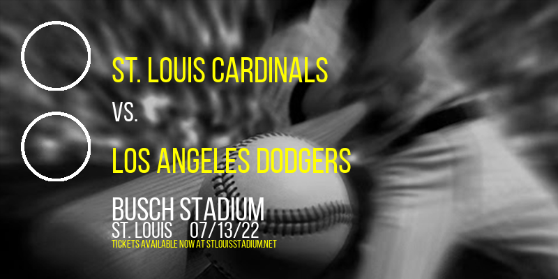 St. Louis Cardinals vs. Los Angeles Dodgers at Busch Stadium tickets St. Louis Cardinals vs. Los Angeles Dodgers at Busch Stadium