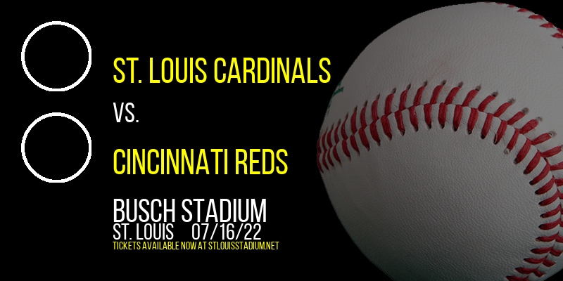 St. Louis Cardinals vs. Cincinnati Reds at Busch Stadium