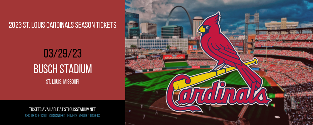2023 St. Louis Cardinals Season Tickets at Busch Stadium tickets 2023 St. Louis Cardinals Season Tickets at Busch Stadium