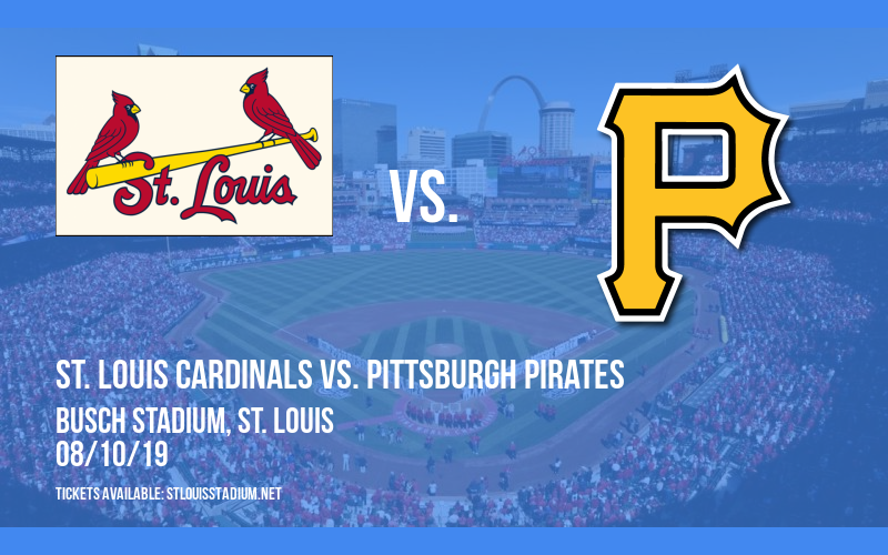 St. Louis Cardinals vs. Pittsburgh Pirates at Busch Stadium