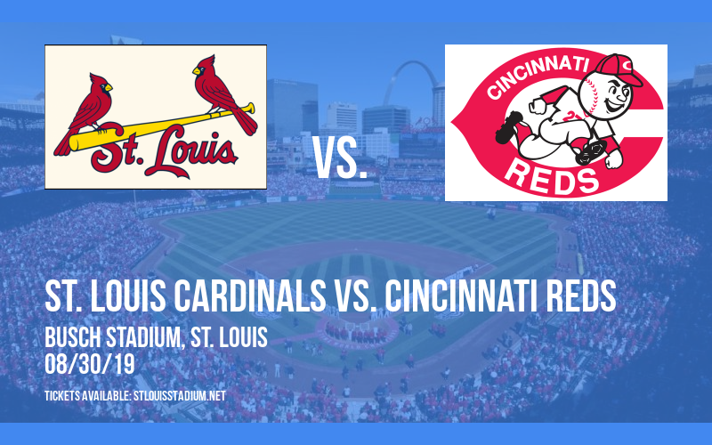 St. Louis Cardinals vs. Cincinnati Reds at Busch Stadium tickets St. Louis Cardinals vs. Cincinnati Reds at Busch Stadium