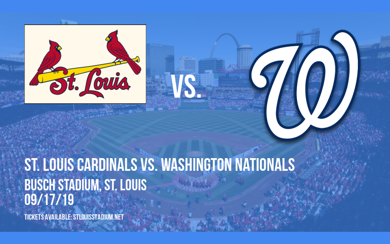 St. Louis Cardinals vs. Washington Nationals at Busch Stadium