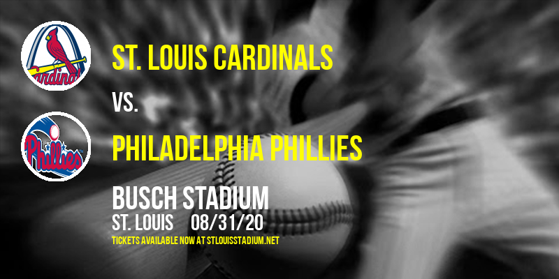 St. Louis Cardinals vs. Philadelphia Phillies at Busch Stadium tickets St. Louis Cardinals vs. Philadelphia Phillies at Busch Stadium