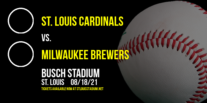 St. Louis Cardinals vs. Milwaukee Brewers at Busch Stadium