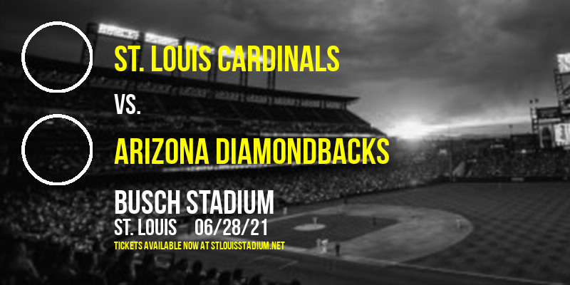 St. Louis Cardinals vs. Arizona Diamondbacks at Busch Stadium