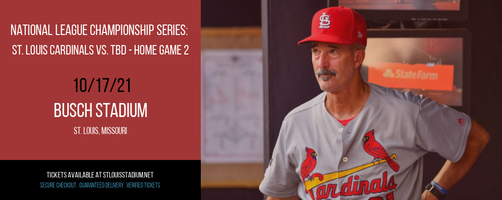 National League Championship Series: St. Louis Cardinals vs. TBD - Home Game 2 (Date: TBD - If Necessary) at Busch Stadium tickets National League Championship Series: St. Louis Cardinals vs. TBD - Home Game 2 (Date: TBD - If Necessary) at Busch Stadium