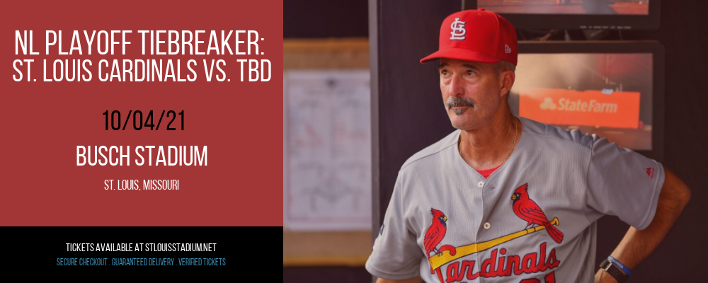 NL Playoff Tiebreaker: St. Louis Cardinals vs. TBD (Date: TBD - If Necessary) [CANCELLED] at Busch Stadium