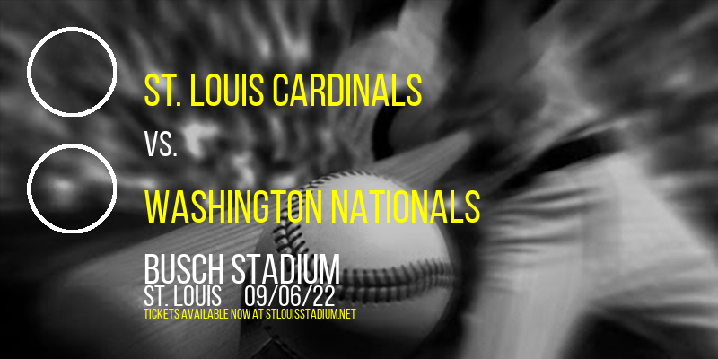 St. Louis Cardinals vs. Washington Nationals at Busch Stadium tickets St. Louis Cardinals vs. Washington Nationals at Busch Stadium