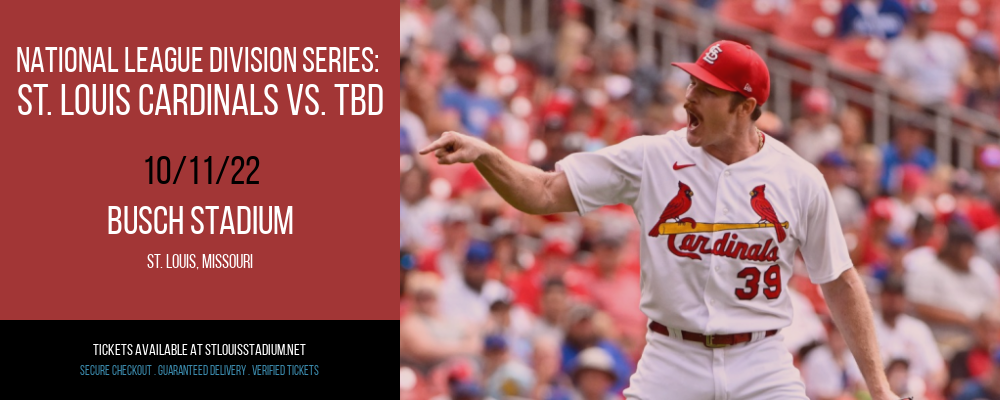 National League Division Series: St. Louis Cardinals vs. TBD at Busch Stadium tickets National League Division Series: St. Louis Cardinals vs. TBD at Busch Stadium