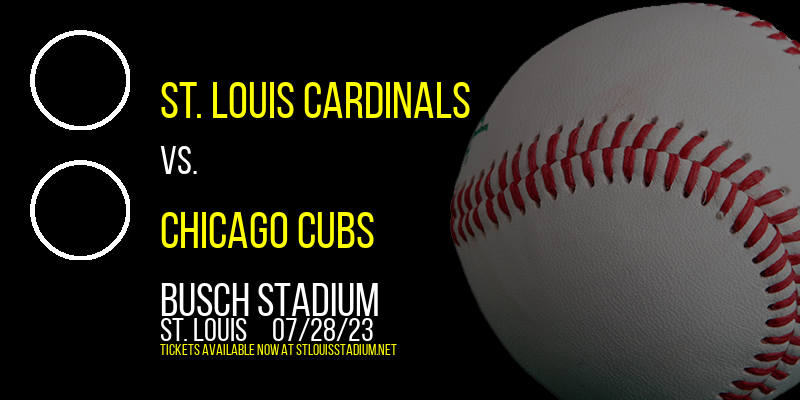 St. Louis Cardinals vs. Chicago Cubs at Busch Stadium tickets St. Louis Cardinals vs. Chicago Cubs at Busch Stadium